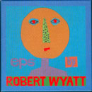 NEW INTERNATIONALIST - JUNE 1999 - Robert Wyatt - EP's  