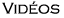 Vid�os