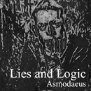 Lies And Logic - Asmodaeus