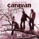 Live At The BBC 1968-1975 - Caravan
