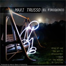  El Firichinio - Maxi Trusso