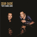  Cur Sacr - Un hommage de Frederic Lo  Daniel Darc 