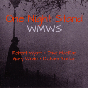 WMWS - One Night Stand (Reissue)- 2015 (With Friends)